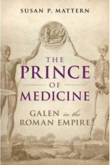 The prince of medicine: Galen in the Roman Empire