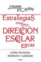 Estrategias para una dirección escolar eficaz