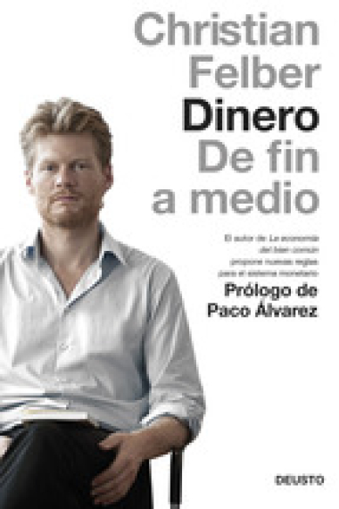 Dinero. De fin a medio