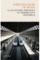 La economía española en perspectiva histórica