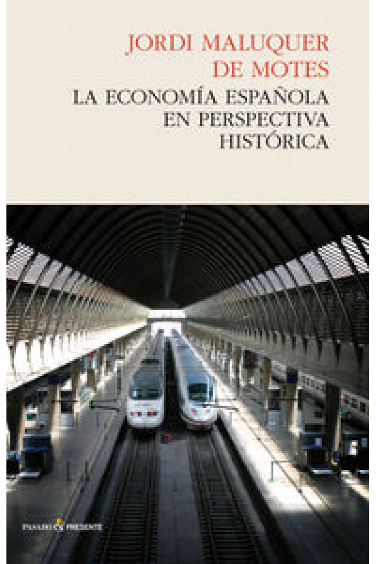 La economía española en perspectiva histórica