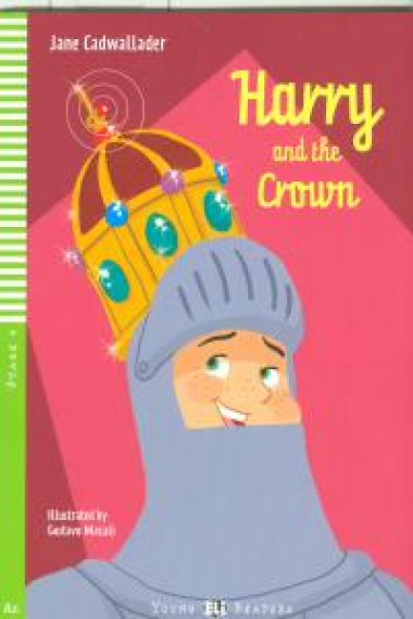 Young ELI Readers - Harry and the crown + Multi-ROM - Stage 4 - A2 Flyers