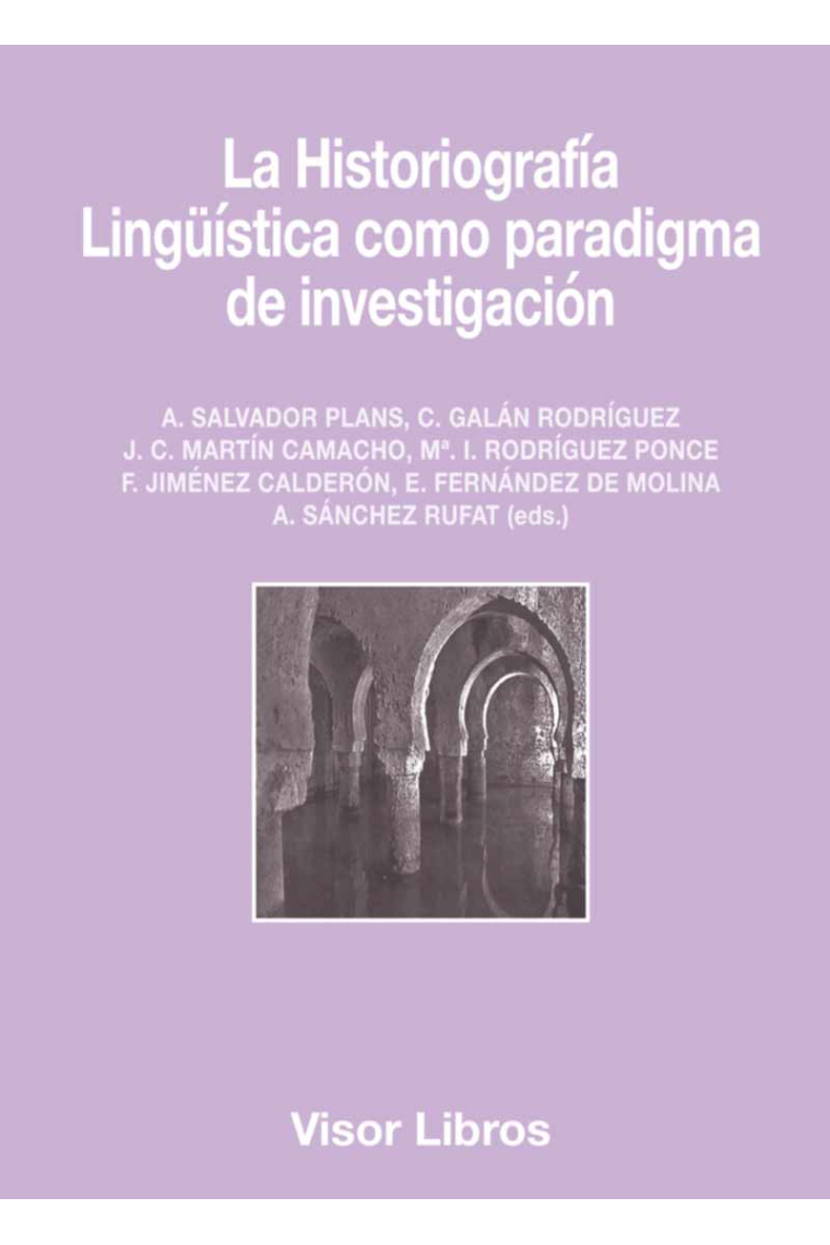 La historiografía Lingüística como paradigma de investigación