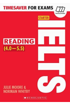 Timesaver for exams: IELTS starter: Reading (4,0-5,5 / Level B1-B2)