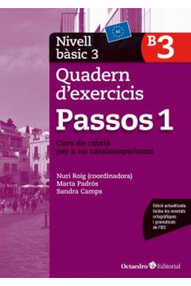 Passos 1. Quadern d'exercicis. Nivell Bàsic 3 (A2). Curs de català per a no catalanoparlants