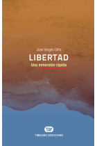 Libertad: una inmersión rápida