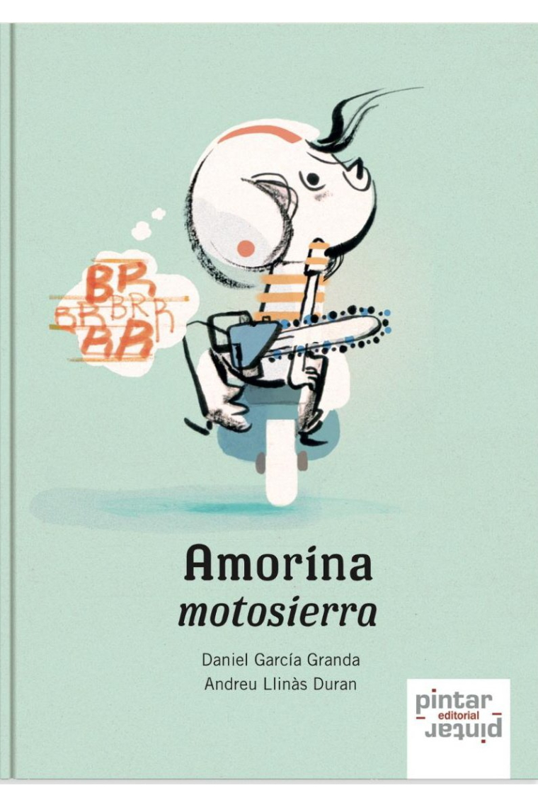 Amorina motosierra