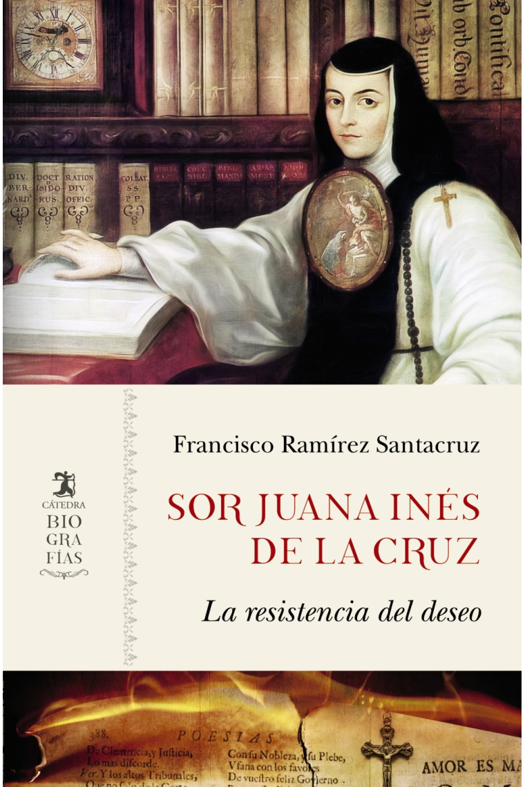 Sor Juana Inés de la Cruz: la resistencia del deseo