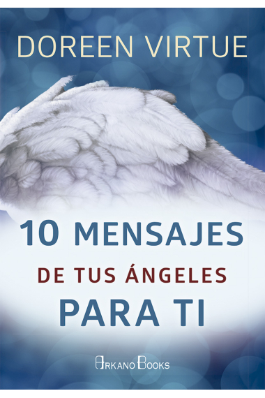 10 mensajes de tus ángeles para ti