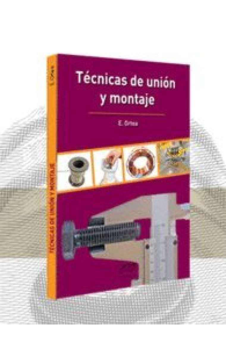 Técnicas de Unión y Montaje