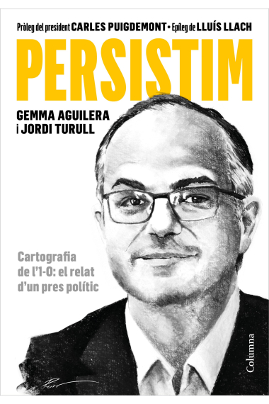 Persistim. Cartografia de l'1-O: el relat d'un pres polític