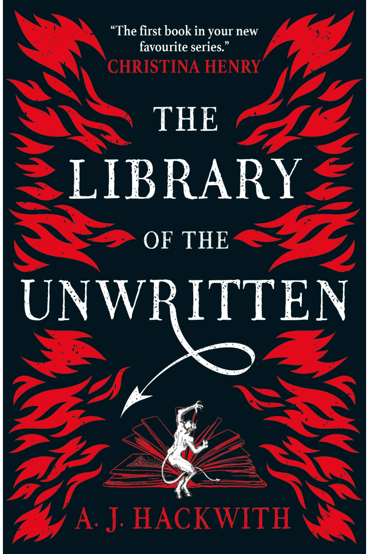 The Library Of The Unwritten (A Novel from Hell's Library)