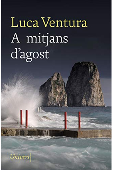 A mitjans d'agost