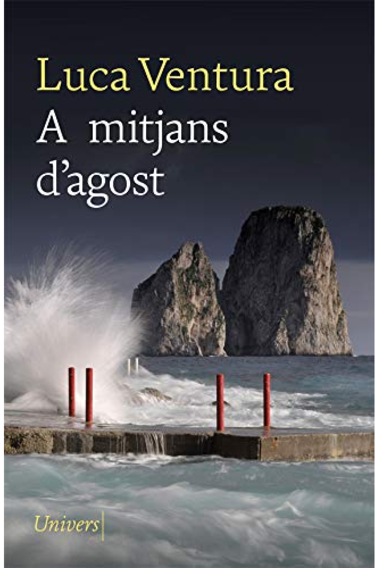 A mitjans d'agost