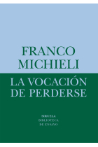 La vocación de perderse