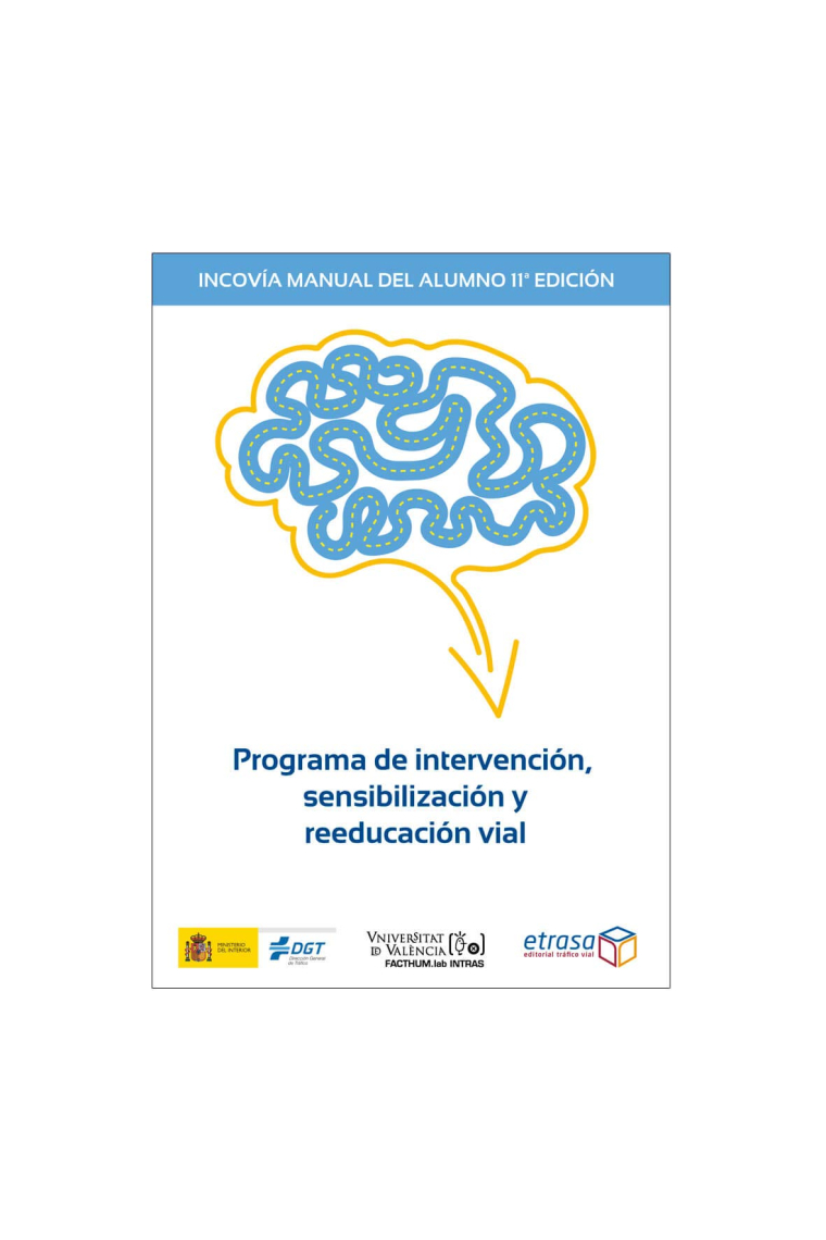 Manual de recuperación de puntos. Programa de intervención, sensibilización y reeducación vial