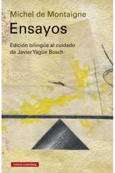 Ensayos (Edición bilingüe al cuidado de Javier Yagüe Bosch)