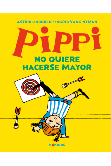 Pippi no quiere hacerse mayor