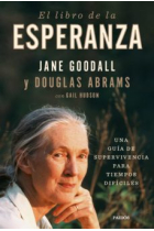 El libro de la esperanza. Una guía de supervivencia para tiempos difíciles