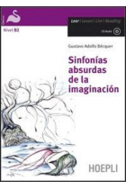 Sinfonías absurdas de la imaginación  (Con CD-Audio) . Nivel B2