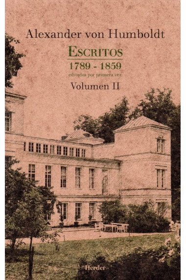 Escritos, 1789-1859 (Volumen II)