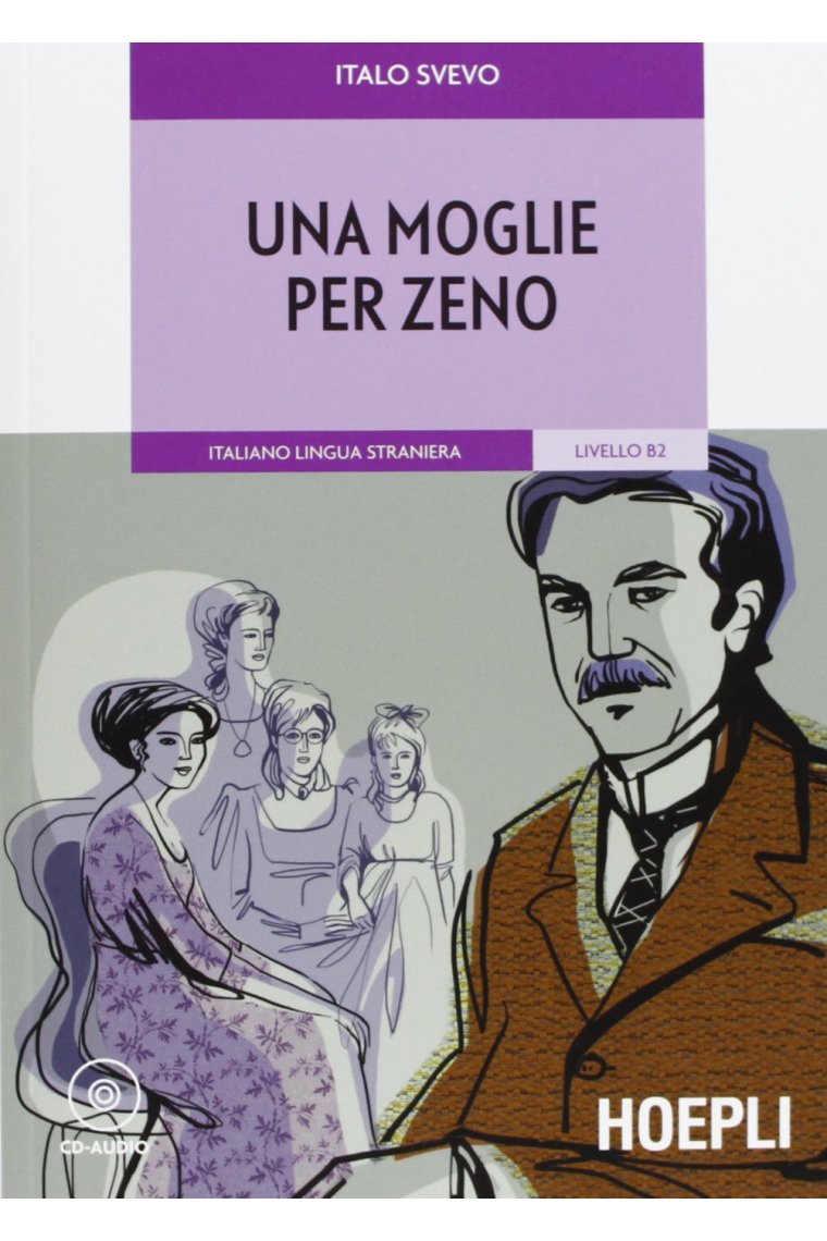 Una moglie per Zeno. (Con CD-Audio) . Livello B2