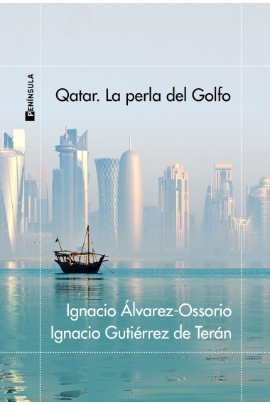 Qatar. La perla del Golfo