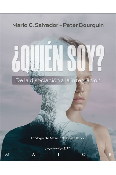 ¿Quién soy? De la disociación a la integración