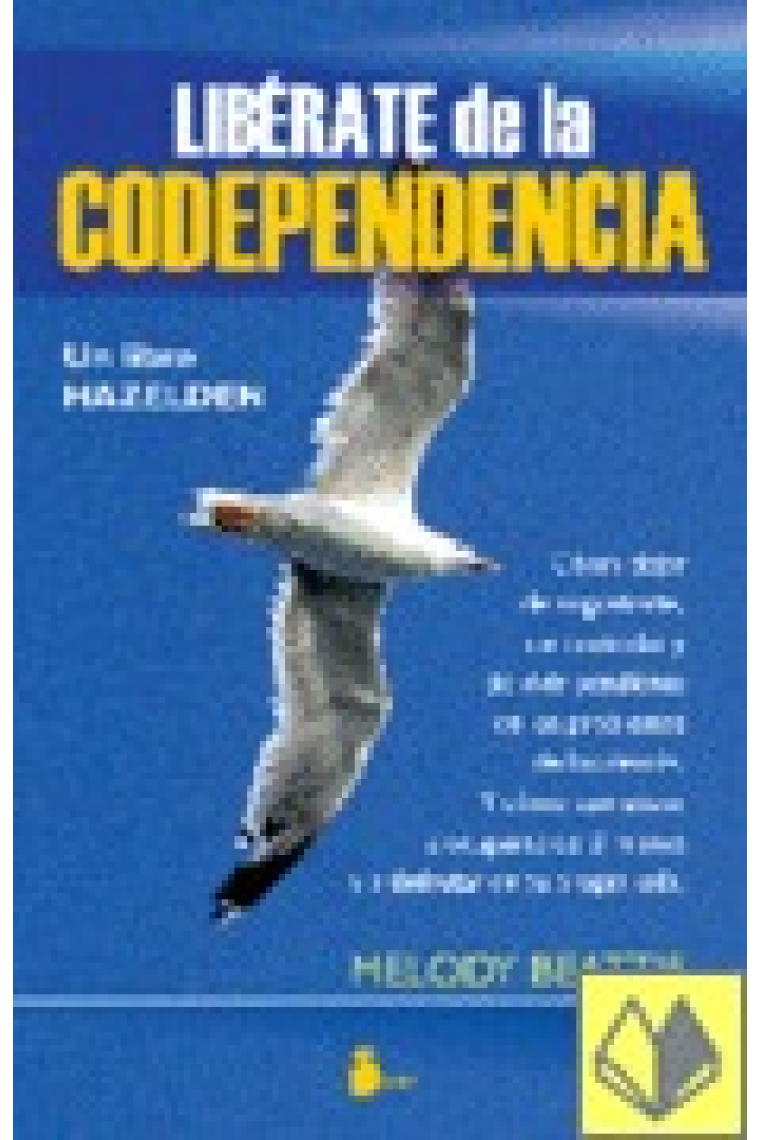 Libérate de la codependencia