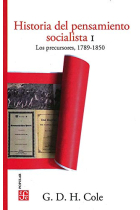 Historia del pensamiento socialista I. Los precursores, 1789-1850