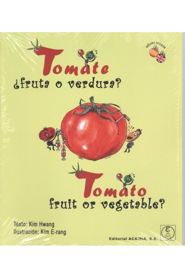 TOMATE:¿FRUTA O VERDURA?