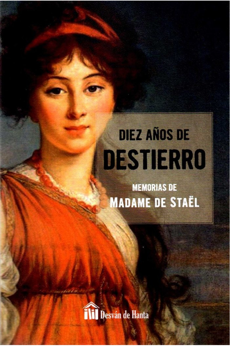 DIEZ AÑOS DE DESTIERRO