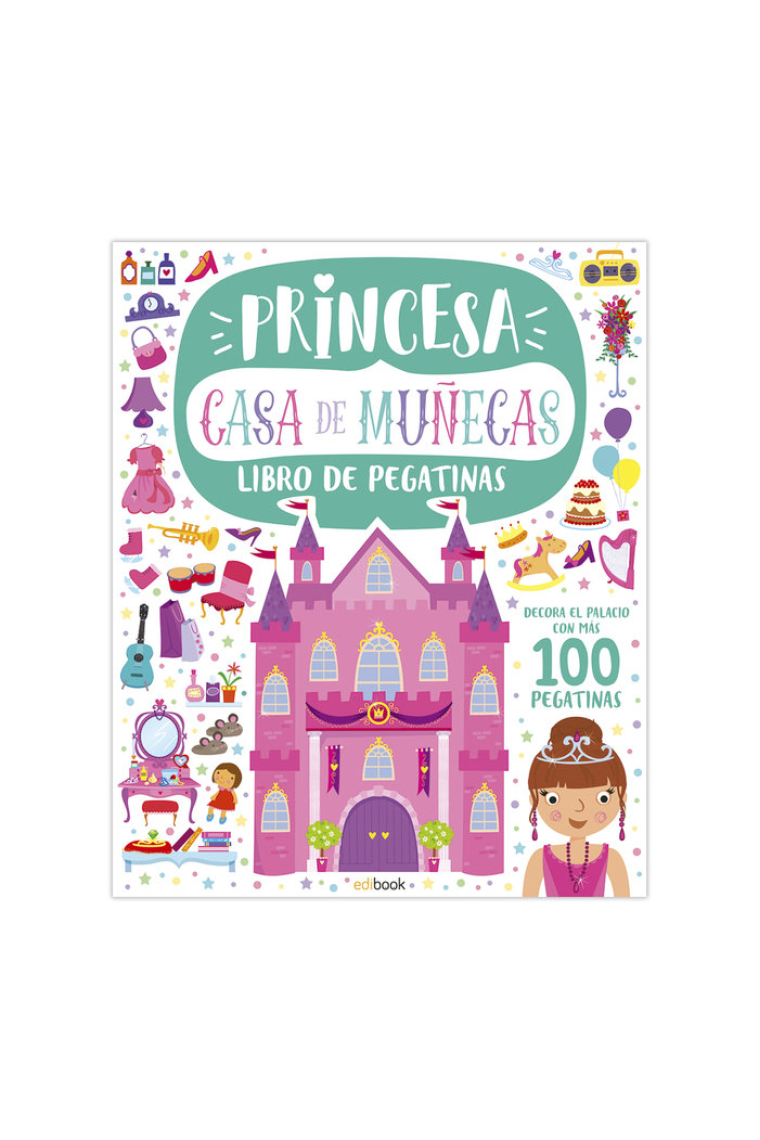 CASA DE MUÑECAS. LIBRO DE PEGATINAS -PRINCESA