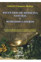 Recetario de medicina natural y remedios caseros