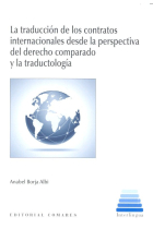 La traducción de contratos internacionales desde la perspectiva del derecho comparado y la traductol