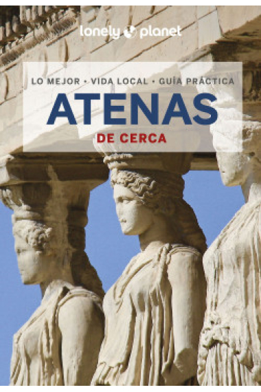 Atenas (De Cerca) Lonely Planet