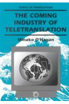 The coming industry of teletranslation