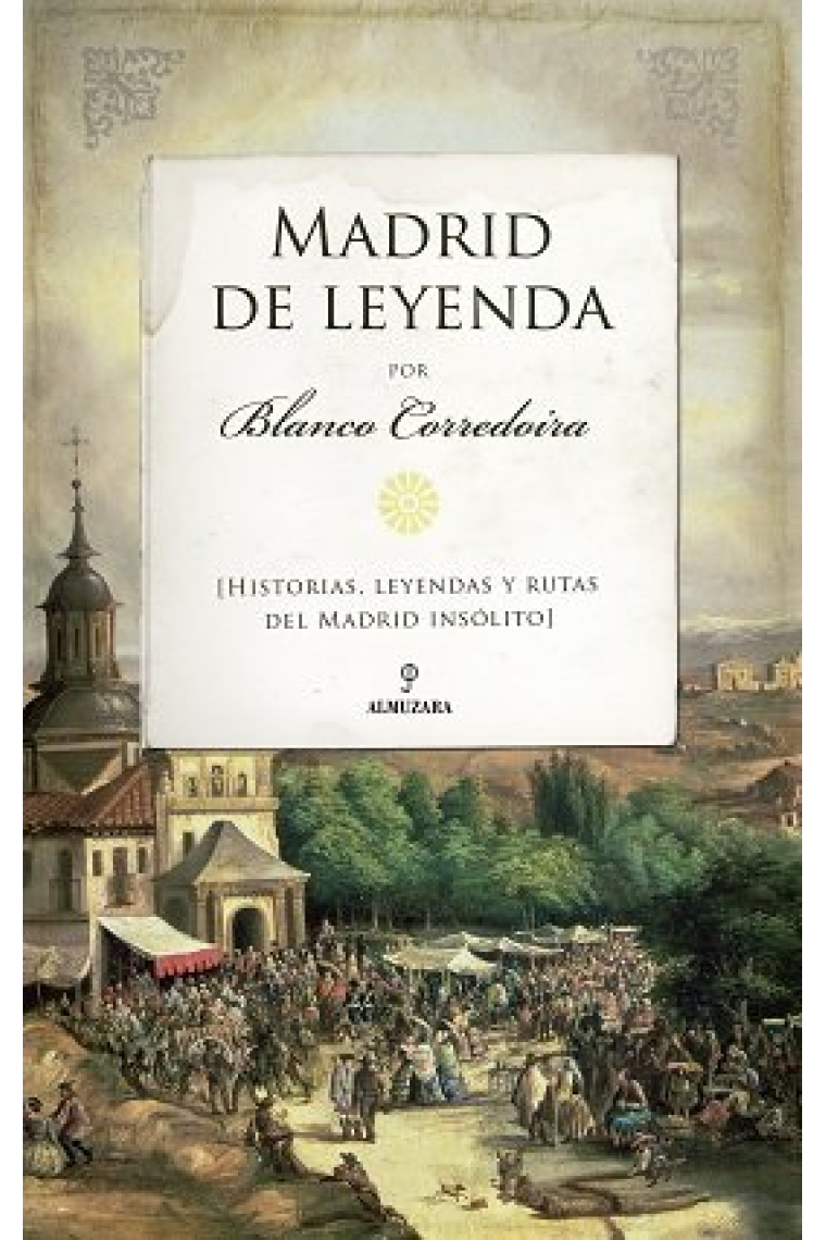 MADRID DE LEYENDA