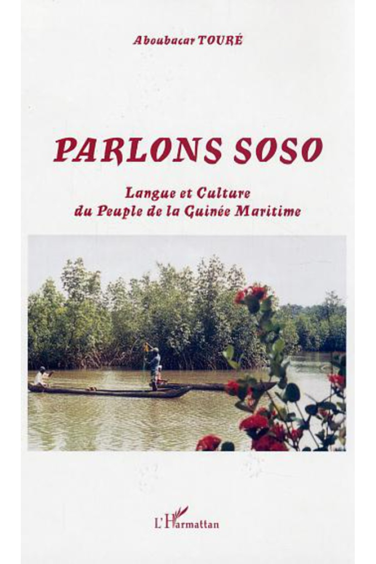 Parlons Soso Langue et culture du peuple de la Guinée Maritime