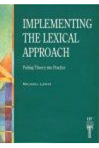 Implementing the lexical approach. Putting theoty into practice