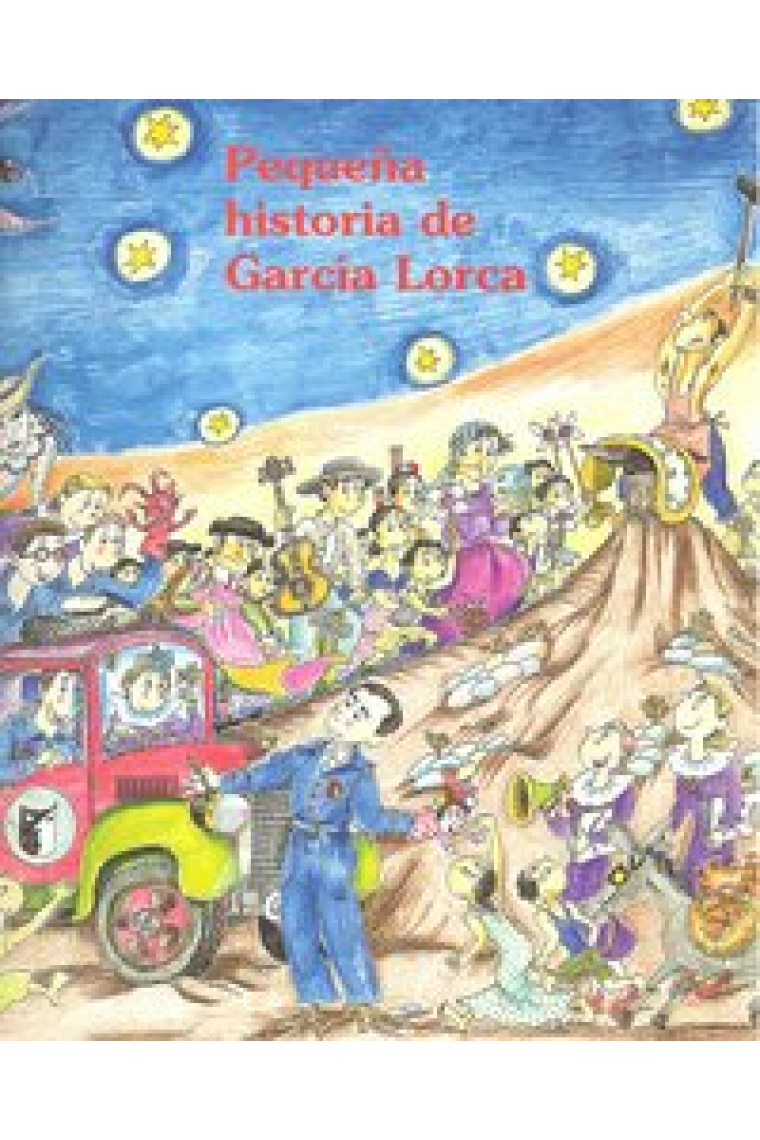 PEQUEÑA HISTORIA DE GARCIA LORCA