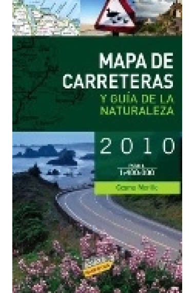 Mapa de carreteras y Guía de la Naturaleza de España 1/800.000 2010