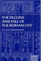 The Decline and Fall of the Roman City