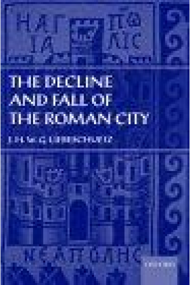 The Decline and Fall of the Roman City