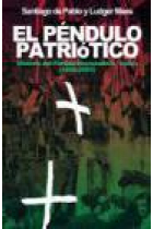 El péndulo patriótico: historia del partido nacionalista vasco (1895-2005)