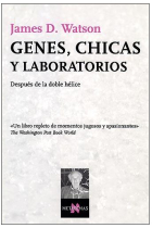 Genes, chicas y laboratorios. Después de la doble hélice