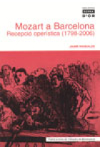 Mozart a Barcelona. Recepción operística (1798-2006)