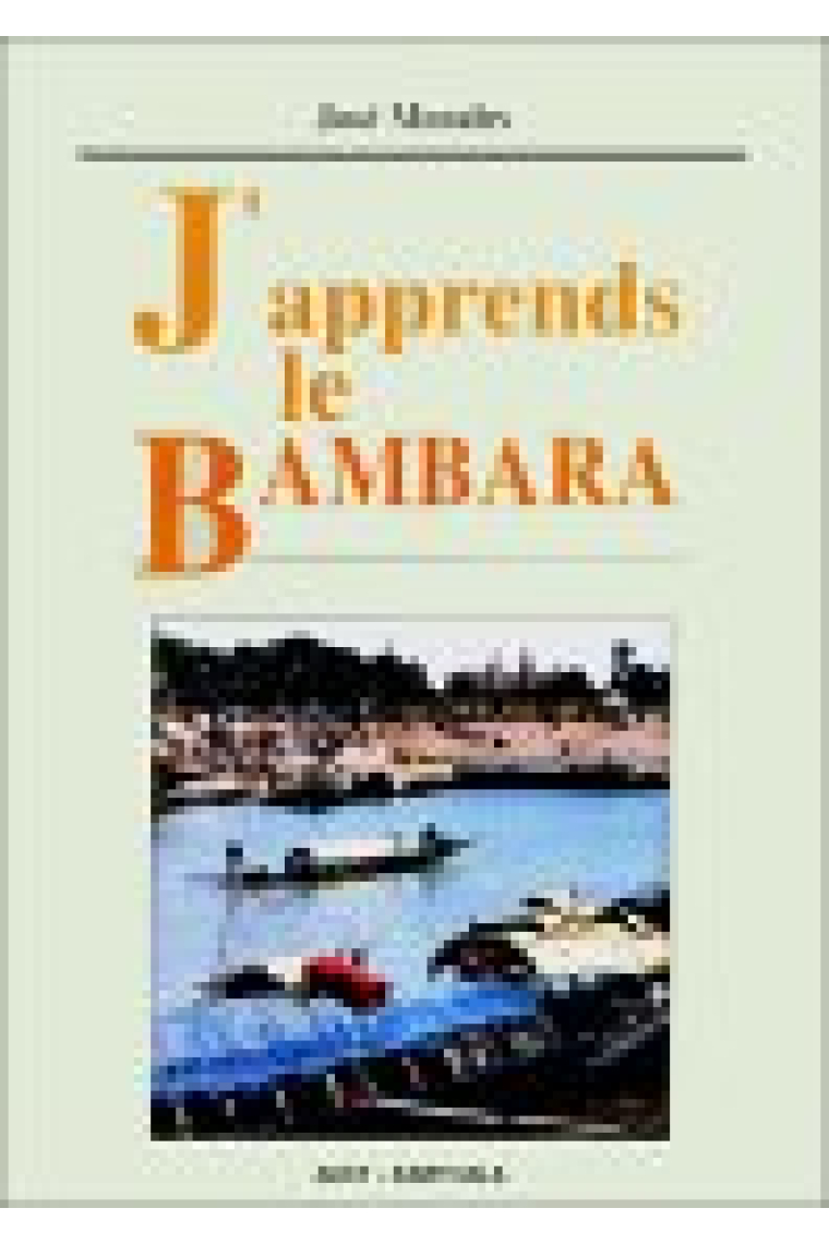 J'apprends le bambara. Livre + CD-ROM (61 conversations)