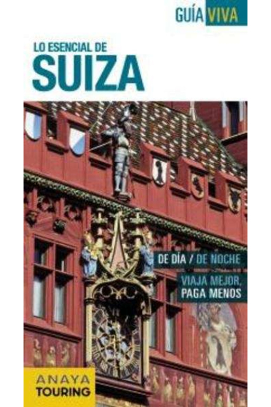 Suiza. Guía Viva