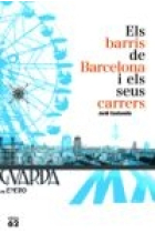 Els barris de Barcelona i els seus carrers